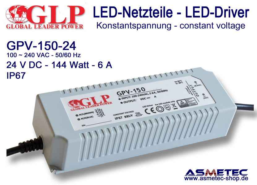 LED driver GLP GPV-150-24, 24 Volt DC, 144 Watt - Asmetec LED Technology