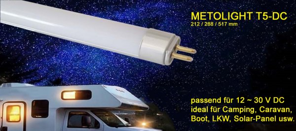 LED Röhre Metolight T5-DC zum Anschluss an Gleichspannung 12 bis 30 V DC